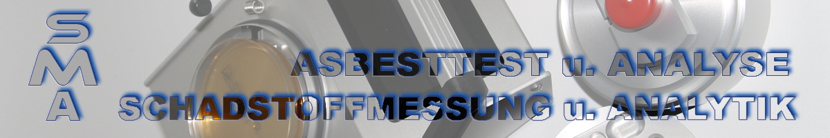 SMA Schadstoffmessung u. Schadstoffanalytik GmbH u Co.KG  Asbestuntersuchung, Asbestmessung, Asbesttest, Asbestanalyse in der Raumluft von Innenräumen, Gebäuden, Immobilien, Gewerbeobjekten, Hallen, im Fertighaus, Untersuchung und Messung auf Partikel Fasern Mikrofasern Nanopartikel. Diagnostik von Gebäuden Gebäudediagnostik in Hamburg